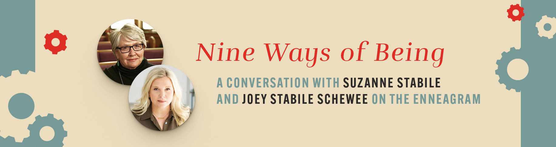 Nine Ways of Being - A Conversation with Suzanne Stabile and Joey Stabile Schewee on the Enneagram