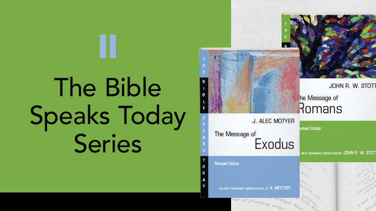 The Bible Speaks Today Series