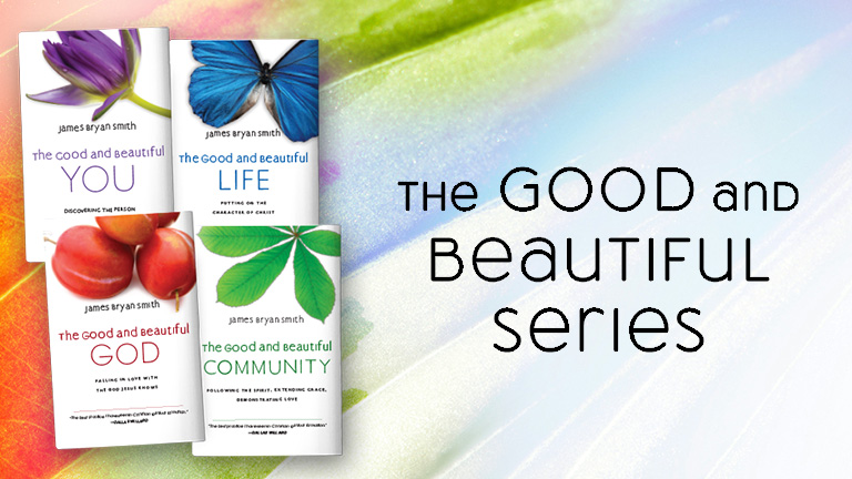 The Good and Beautiful Series