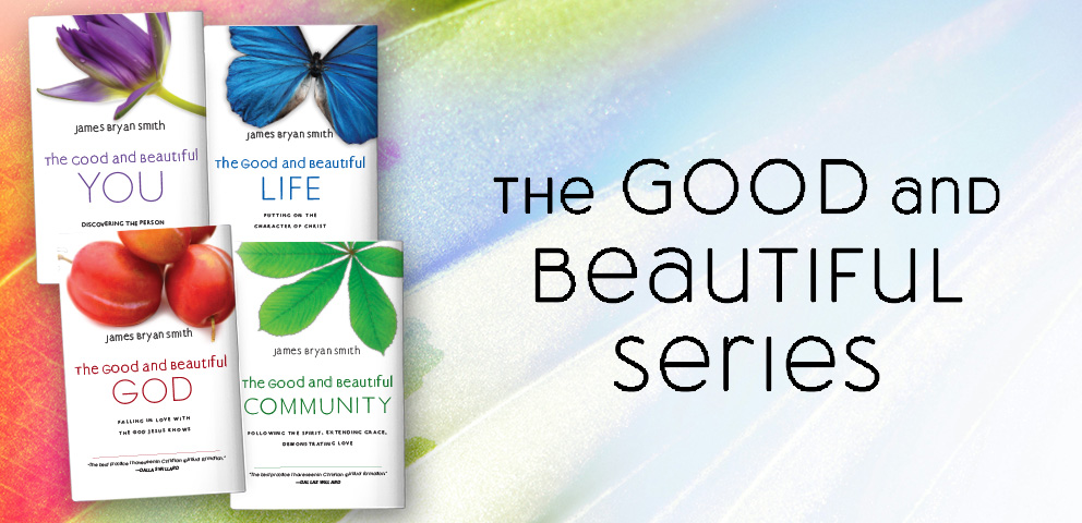 The Good and Beautiful Series