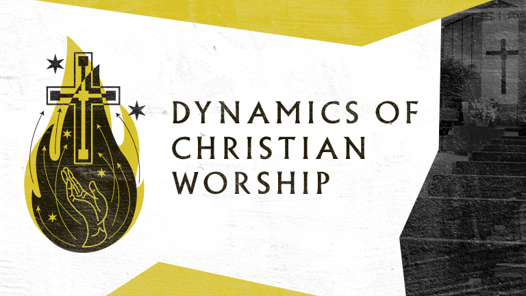 Dynamics of Christian Worship