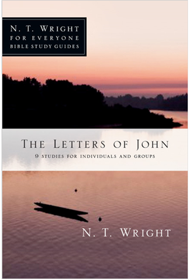 The Letters of John, By N. T. Wright