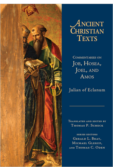 Commentaries on Job, Hosea, Joel, and Amos, By Julian of Eclanum