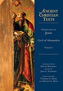 Commentary on John, By Cyril of Alexandria