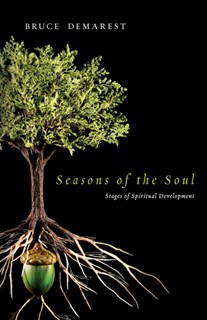 3535 Seasons of the Soul: Stages of Spiritual Development, By Bruce Demarest