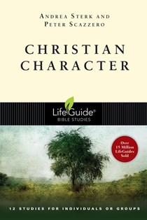 Christian Character, By Peter Scazzero and Andrea Sterk