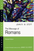 The Message of Romans, By John Stott