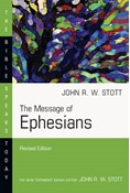 The Message of Ephesians, By John Stott