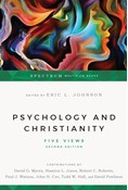 Psychology and Christianity: Five Views, Edited by Eric L. Johnson